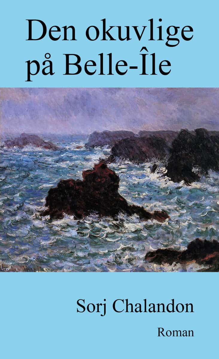 Sorj Chalandon : Den okuvlige på Belle-Île