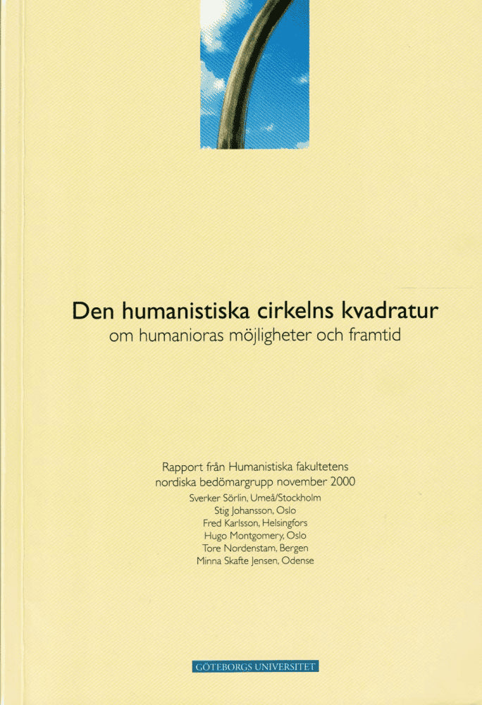 Sörlin, Sverker m.fl. : Den humanistiska cirkelns kvadratur