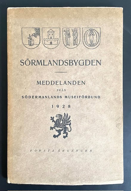 Sörmlandsbygden 1928. [Första årgången]