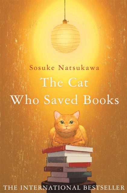 Sosuke Natsukawa : The Cat Who Saved Books