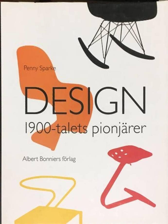 Sparke, Penny 1948- ; Linné, Björn ; Wickman, Kerstin : Design