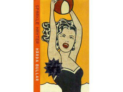 Sparkle Hayter : Hårda bullar