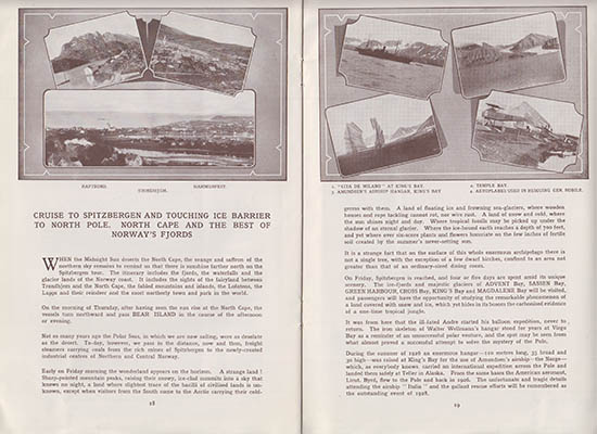 [Spitzbergen, The Fjords, North Cape and Polar Ice  ; Farthest North Tourist Expedition] : Pleasure Cruises. The Norwegian Fjords and North Cape (for Midnight Sun). The Fjords, North Cape, Spitzbergen and Polar Ice (Farthest North Tourist Expedition). Every Thursday, June 6th to August 8th, 1929, inclusive
