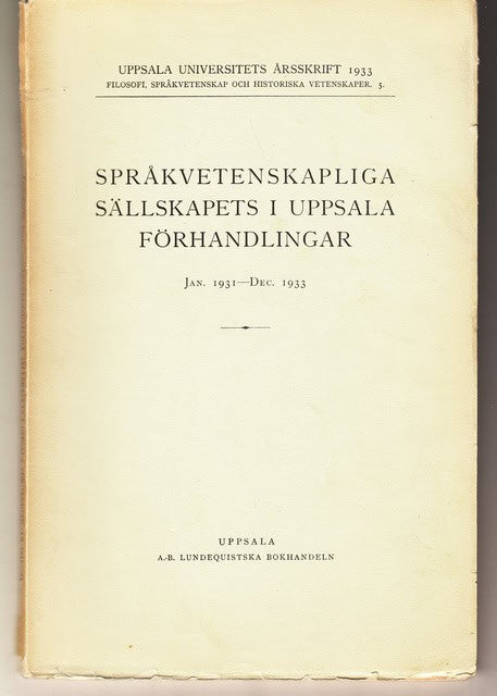 Språkvetenskapliga Sällskapets i Uppsala förhandlingar Jan 1931 - Dec 1933