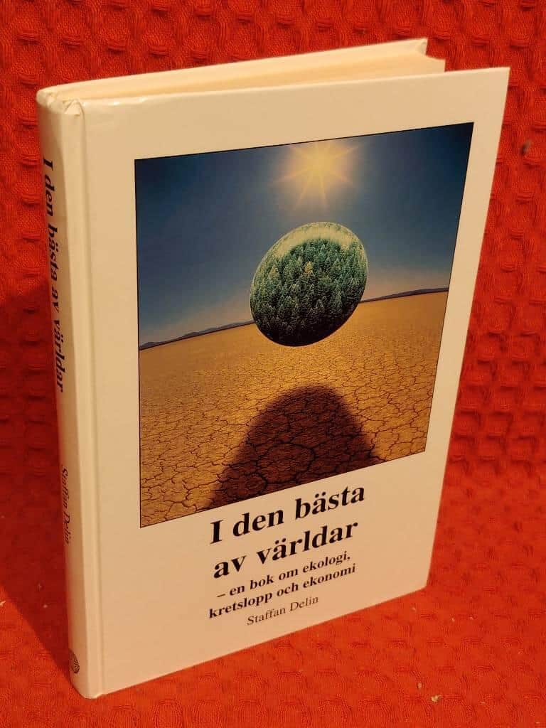 Staffan Delin : I den bästa av världar