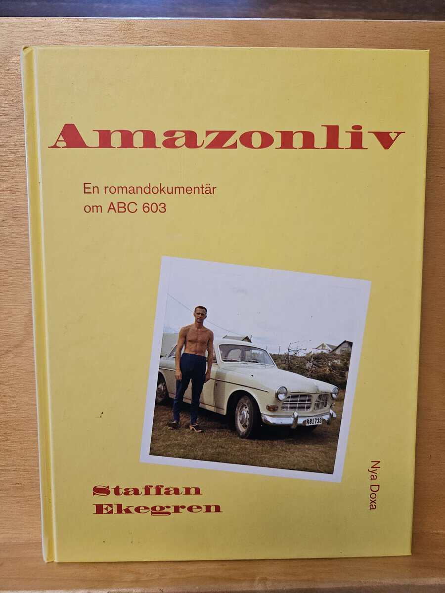 Staffan Ekegren : Amazonliv
