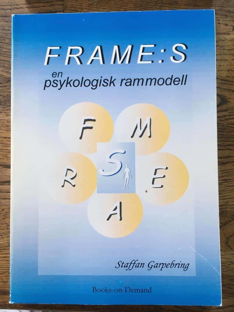Staffan Garpebring : FRAMEs - en psykologisk rammodell