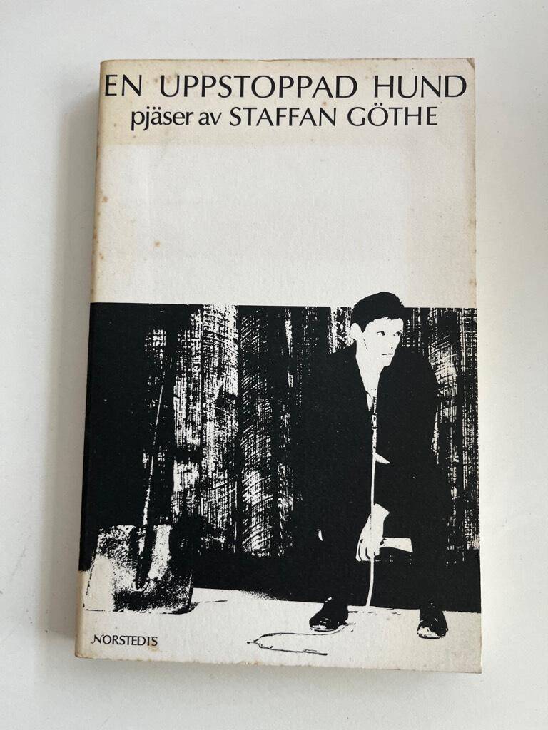 Staffan Göthe : En uppstoppad hund