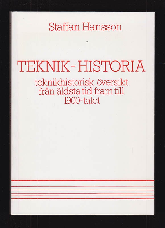 Staffan Hansson : Teknik-historia