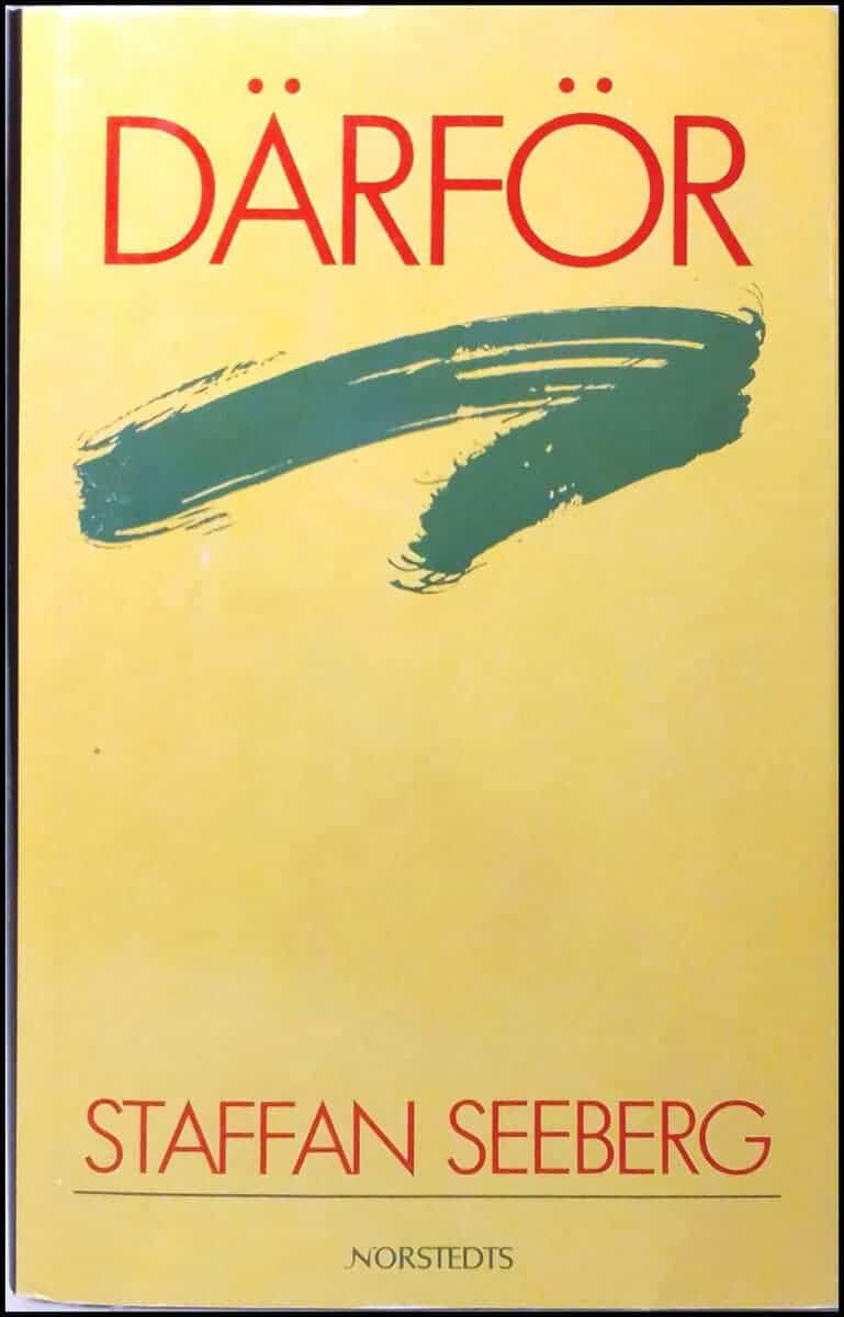 Staffan Seeberg : Därför