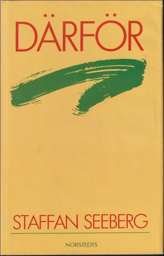 Staffan Seeberg : Därför