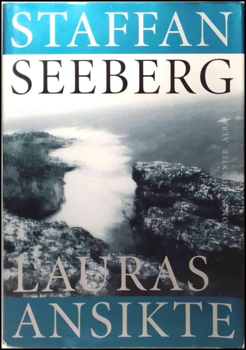 Staffan Seeberg : Lauras ansikte