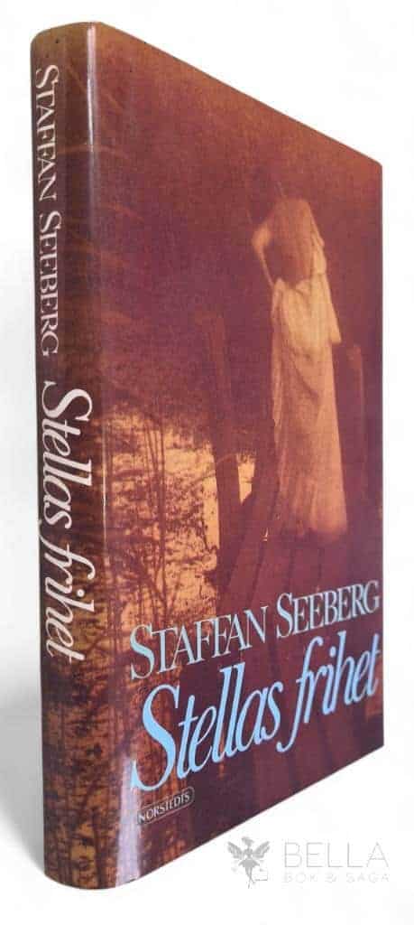Staffan Seeberg : Stellas frihet