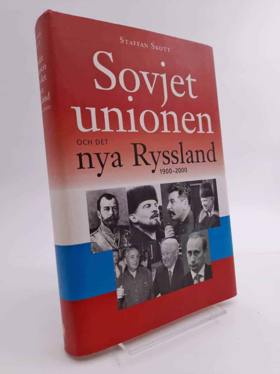 Staffan Skott : Sovjetunionen och det nya Ryssland