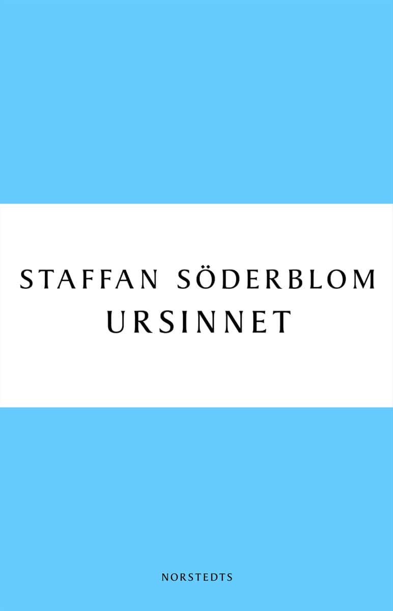 Staffan Söderblom : Ursinnet