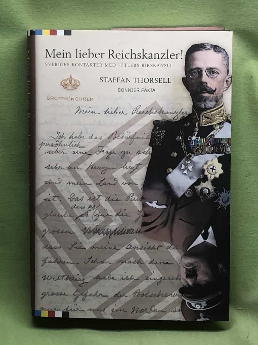 Staffan Thorsell : Mein lieber Reichskanzler!