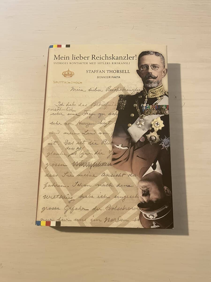 Staffan Thorsell : Mein lieber Reichskanzler!
