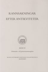 Ståhle, Carl Ivar ; Stahre, Nils-Gustaf : Rannsakningar efter antikviteter, band IV