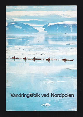 Stahlschmidt, Niels ; Jens Tommerup : Vandringsfolk ved Nordpolen
