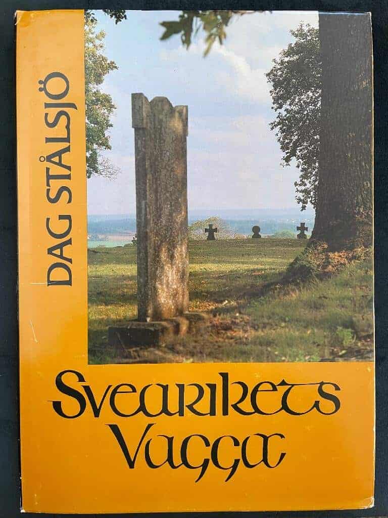 Stålsjö, Dag ; Stålsjö, Eva : Svearikets vagga