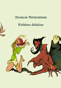 Stanisław Przybyszewski : Kärlekens dödsdans