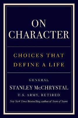 Stanley McChrystal : On character