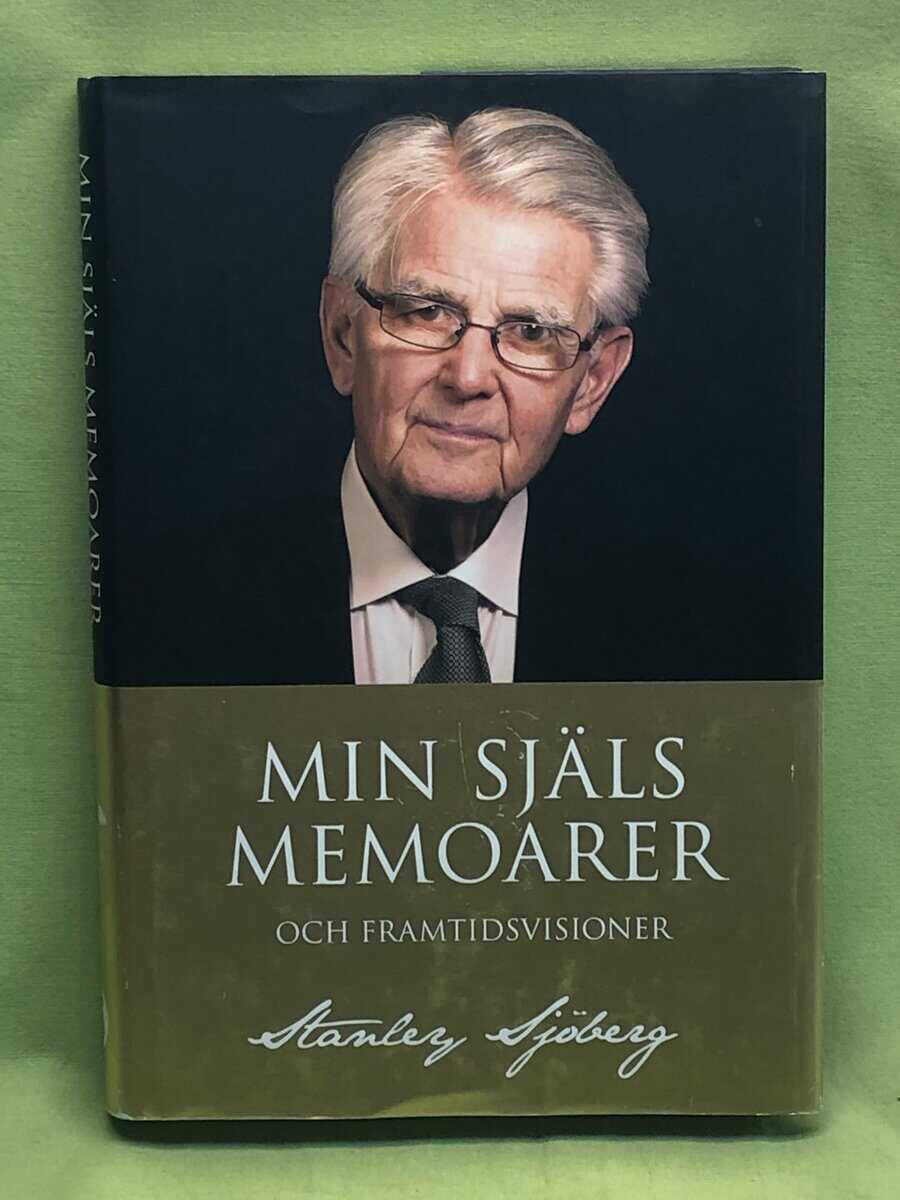 Stanley Sjöberg : Min själs memoarer och framtidsvisioner