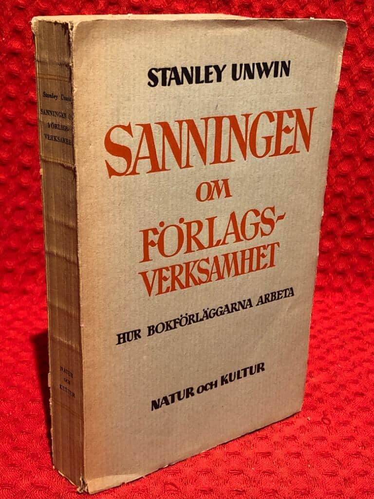 Stanley Unwin : Sanningen om förlagsverksamhet