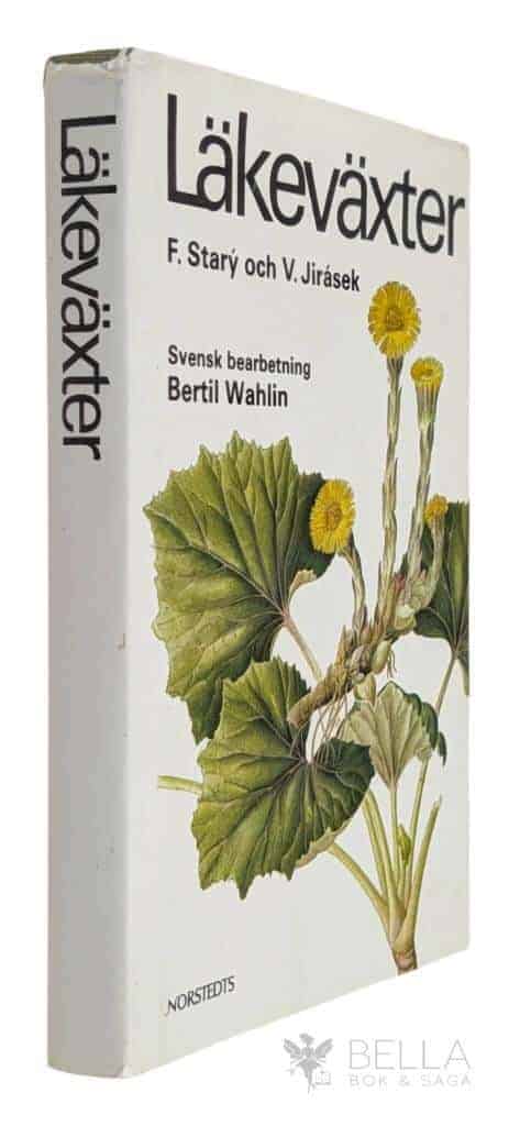 Starý, Frantisek ; Václav Jirásek ; Bertil Wahlin : Läkeväxter