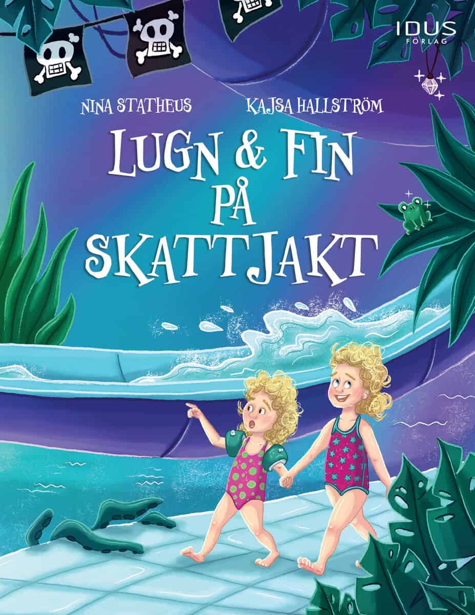 Statheus, Nina ; Hallström, Kajsa : Lugn & Fin på skattjakt