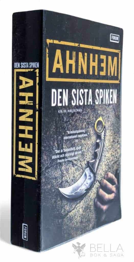 Stefan Ahnhem : Den sista spiken - Fabian Risk - Bok 6