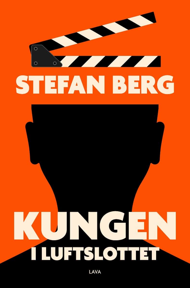 Stefan Berg : Kungen i luftslottet