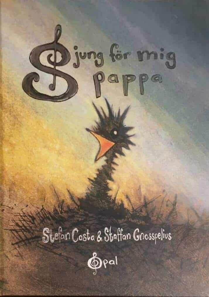 Stefan Casta : Sjung för mig pappa