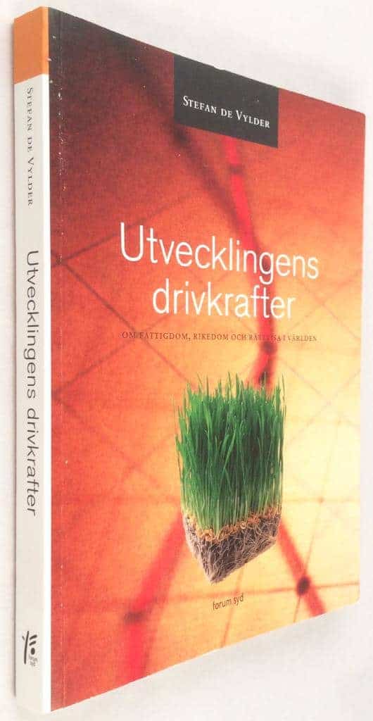 Stefan de Vylder : Utvecklingens drivkrafter