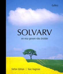 Stefan Edman ; Tore Hagman : Solvarv