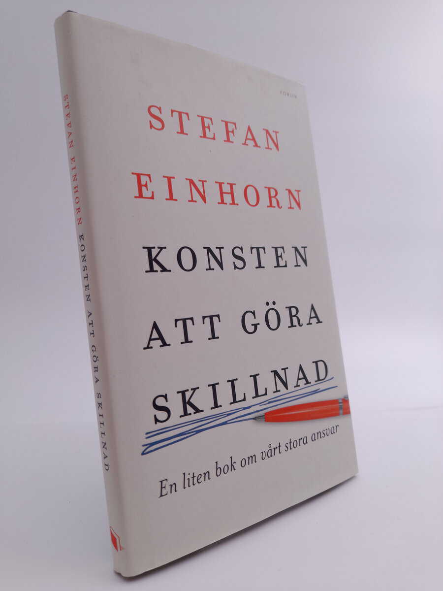 Stefan Einhorn : Konsten att göra skillnad