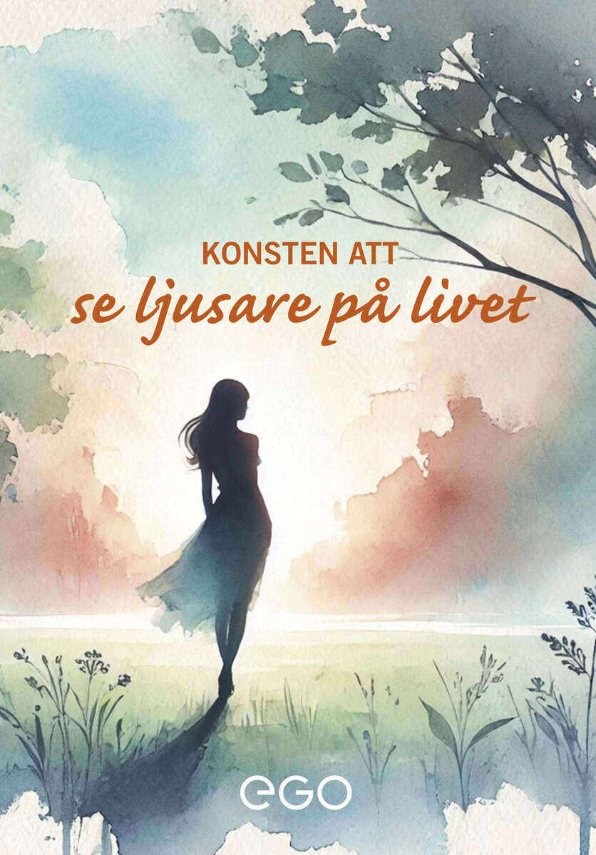 Stefan Ekberg : Konsten att se ljusare på livet