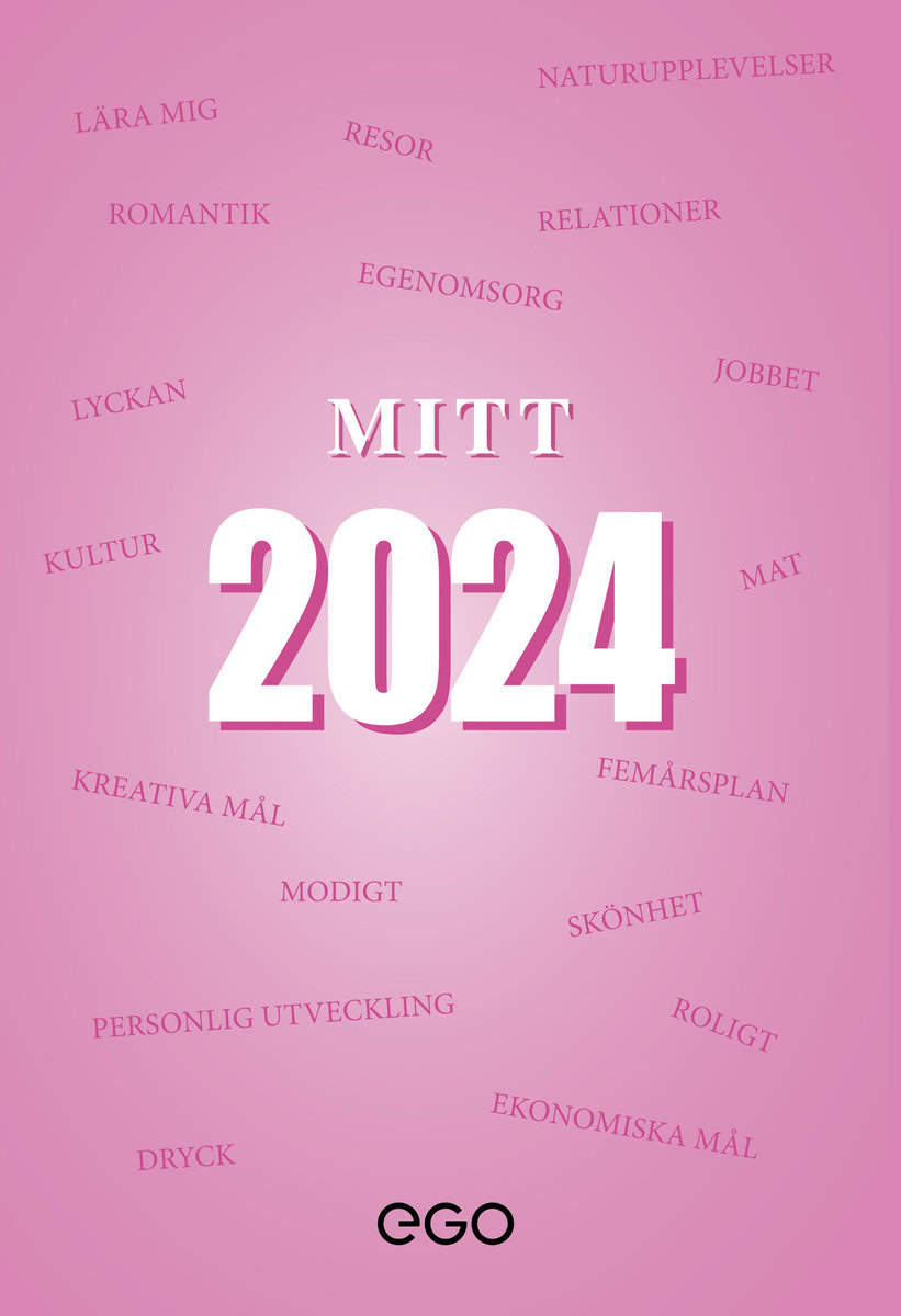 Stefan Ekberg : Mitt 2024 - din dröm- och planeringsbok