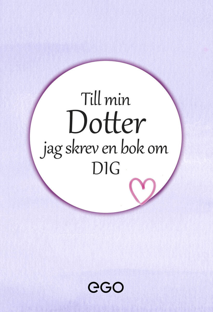 Stefan Ekberg : Till min dotter - jag skrev en bok om dig