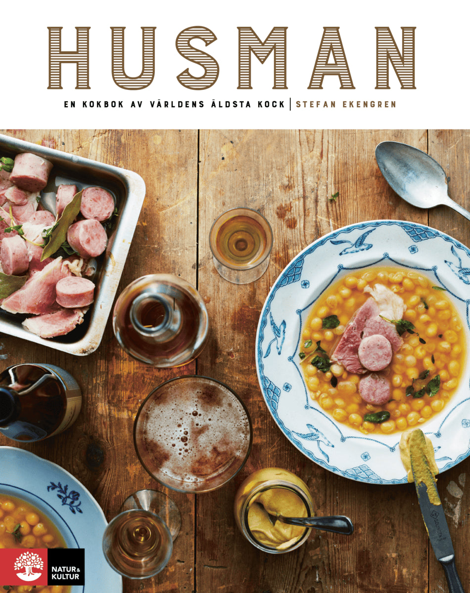 Stefan Ekengren : Husman : alla de klassiska rätterna (och några bortglömda)