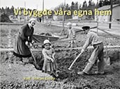 Stefan Estby : Vi byggde våra egna hem