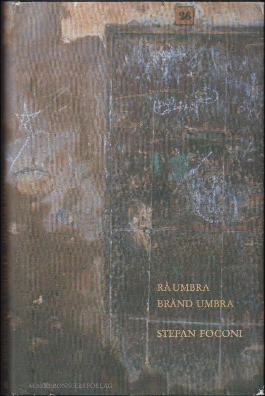 Stefan Foconi : Rå umbra, bränd umbra