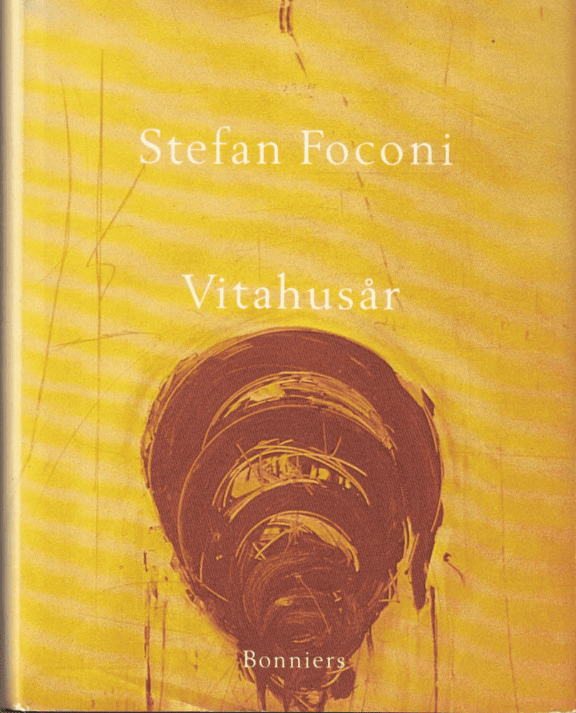 Stefan Foconi : Vitahusår