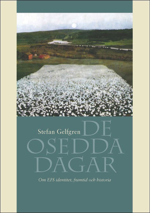 Stefan Gelfgren : De osedda dagar