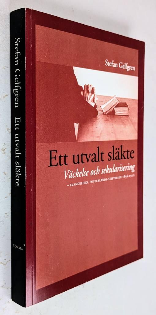 Stefan Gelfgren : Ett utvalt släkte