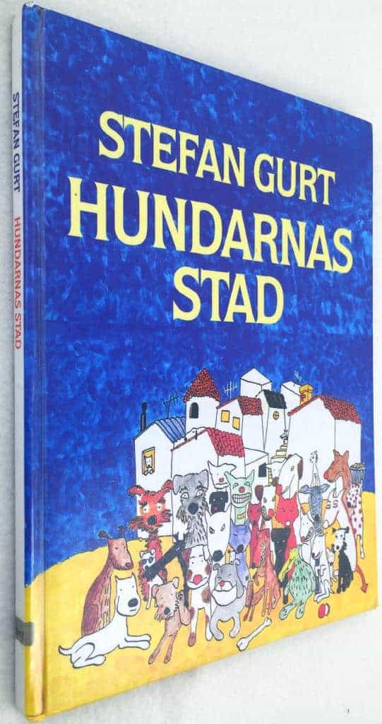 Stefan Gurt : Hundarnas stad