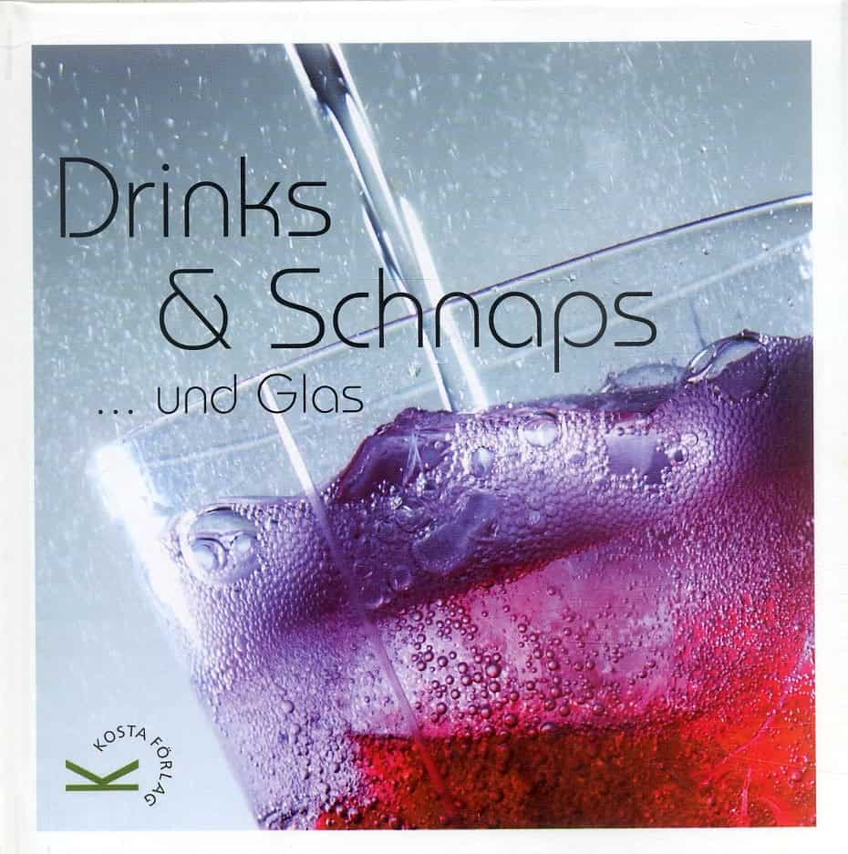 Stefan Gustafsson : Drink & schnaps...und glas