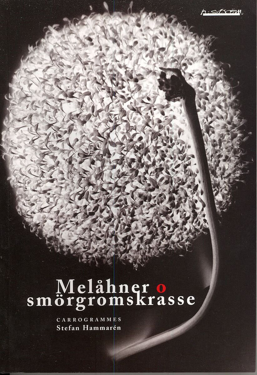 Stefan Hammarén : Melåhner o smörgromskrasse