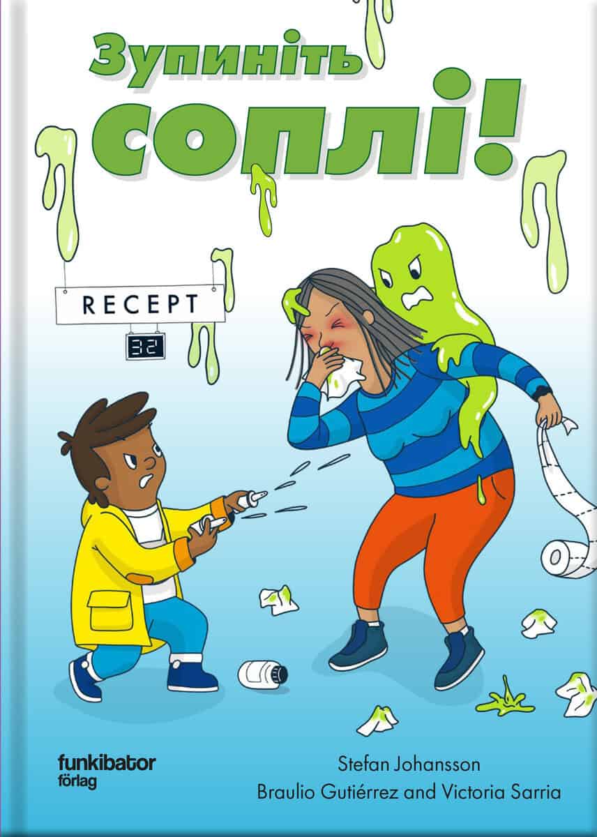 Stefan Johansson : Stoppa snoret! (ukrainska)