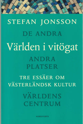 Stefan Jonsson : Världen i vitögat